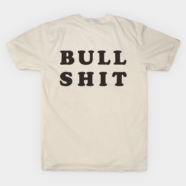 Bull Shit shirt from The Jerk by Ronkytonk